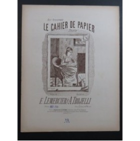 TROJELLI A. Le cahier de papier Chant Piano ca1880
