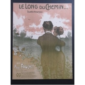 FAUCHEY Paul Le Long Chemin Piano 1912