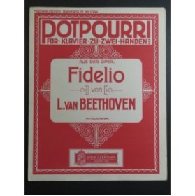BEETHOVEN Fidelio Potpourri Piano ca1910