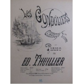THUILLIER Edmond Les Gondoliers Chanson Venitienne Piano Violon ou Mandoline