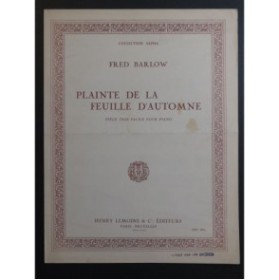 BARLOW Fred Plainte de la Feuille d'Automne Piano 1956