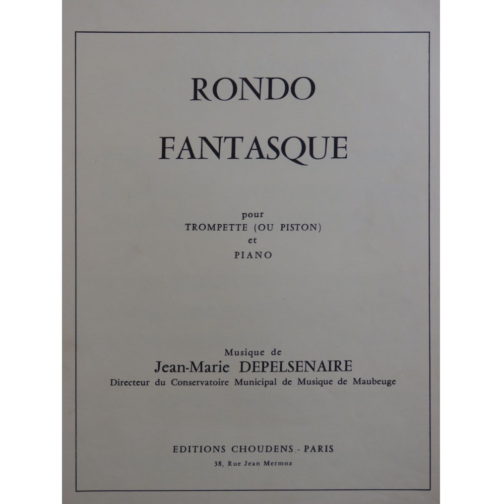 DEPELSENAIRE Jean-Marie Rondo Fantastique Piano Trompette 1962