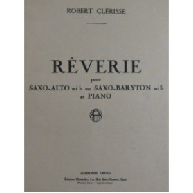 CLÉRISSE Robert Rêverie Piano Saxophone 1958