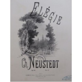 NEUSTEDT Charles Élégie Piano 1873