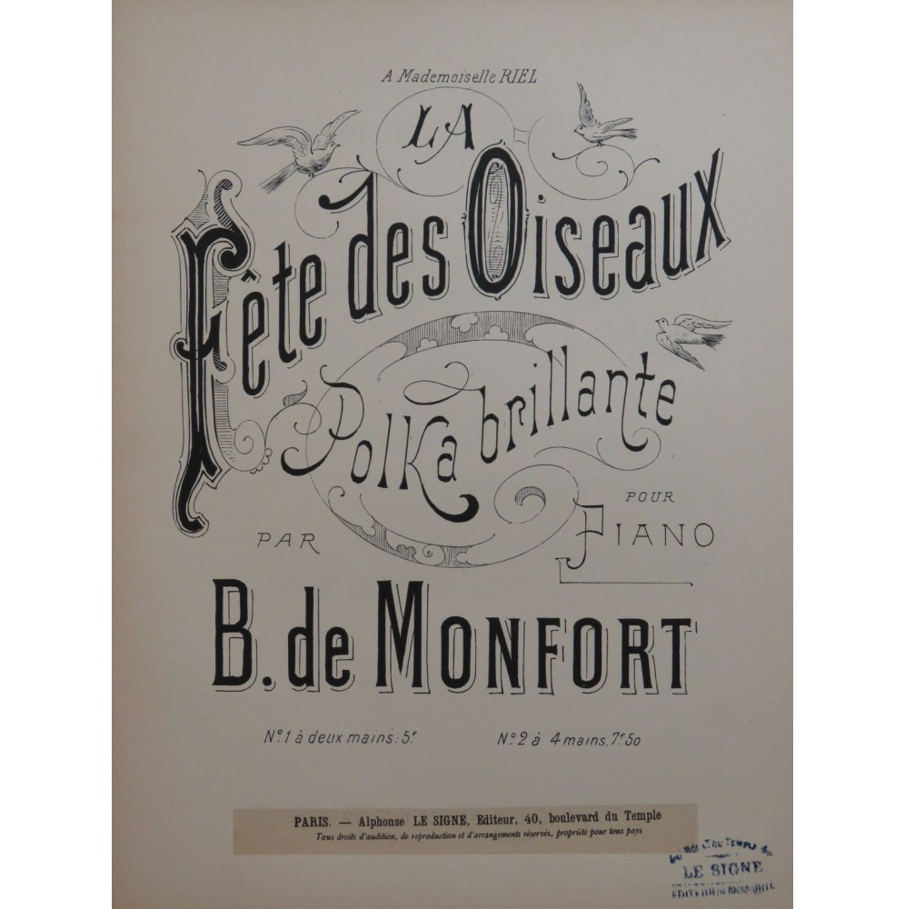 DE MONFORT B. La Fête des Oiseaux Polka Piano 4 mains ca1880