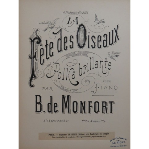 DE MONFORT B. La Fête des Oiseaux Polka Piano 4 mains ca1880