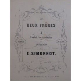 SIMMONOT E. Les Deux Frères No 2 Gaston Piano