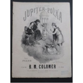 COLOMER B. M. Jupiter-Polka Piano 1867