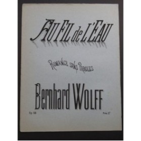 WOLFF Bernhard Au Fil de l'Eau Piano ca1884