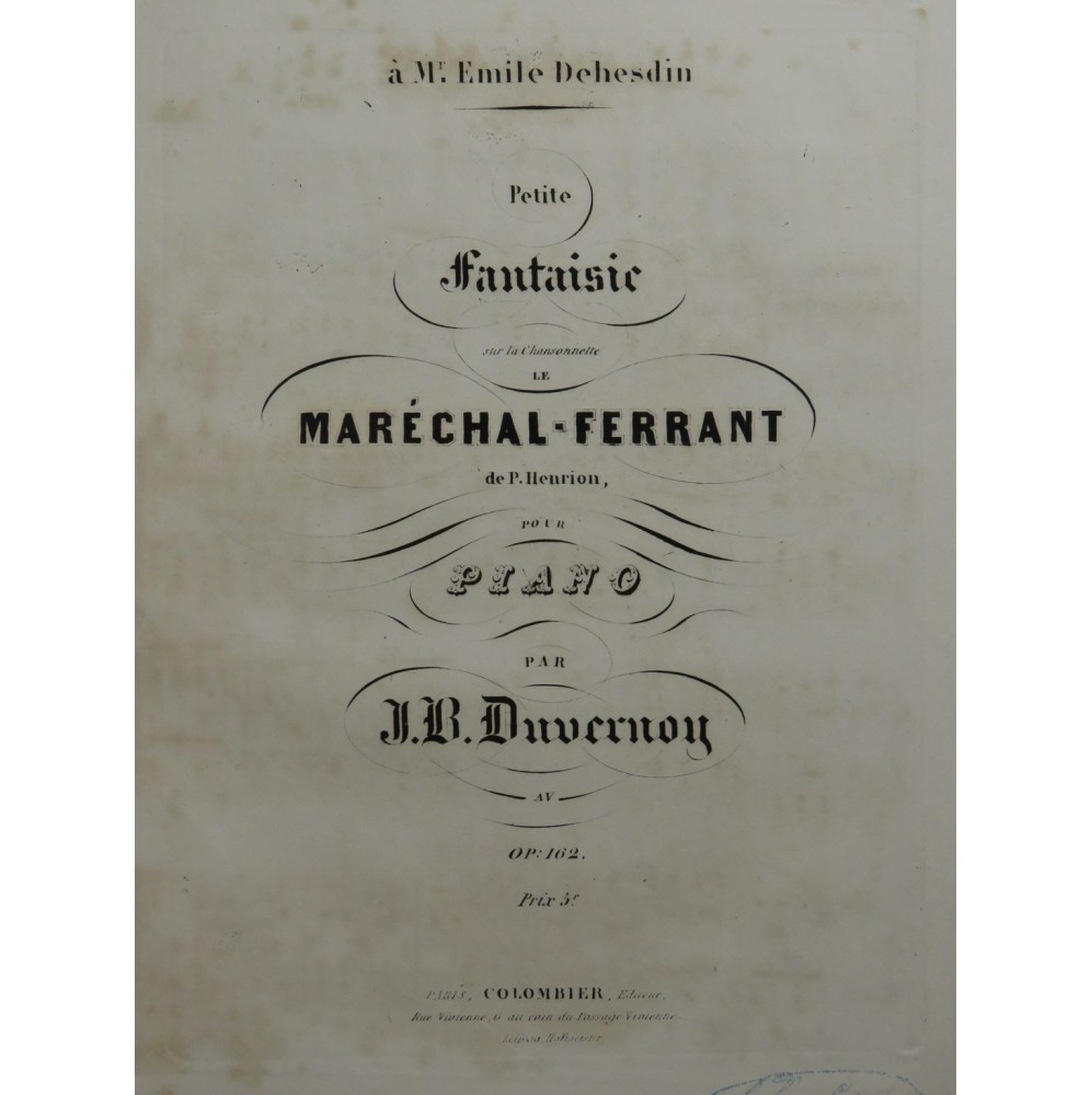 DUVERNOY J. B. Fantaisie sur Le Maréchal-Ferrant Piano ca1850