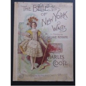KERKER Gustave The Belle of New York Valse Piano 1900