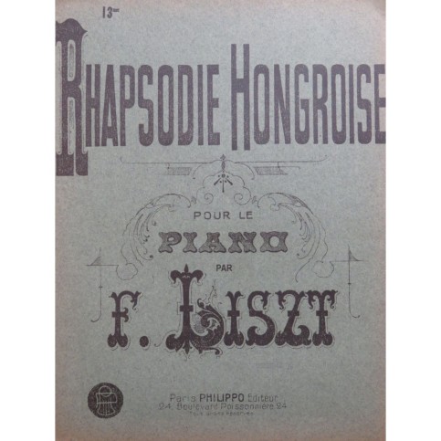 LISZT Franz Rhapsodie Hongroise No 13 Piano 1913