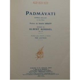 ROUSSEL Albert Padmavati Opéra Piano Chant 1952