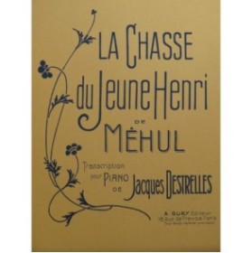 DESTRELLES Jacques La Chasse du jeune Henri Méhul Piano