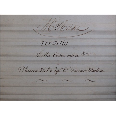 MARTINI Vincenzo Un Cosa rara Terzetto Manuscrit Chant Orchestre ca1800