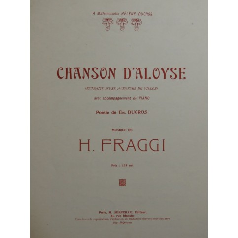 FRAGGI H. Chanson d'Aloyse Chant Piano