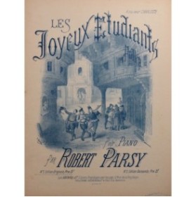 PARSY Robert Les Joyeux Etudiants Piano