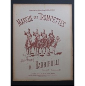 BARBIROLLI A. Marche des Trompettes Piano