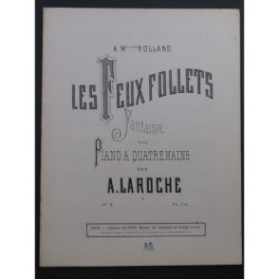 LAROCHE A. Les Feux Follets Fantaisie Piano 4 mains