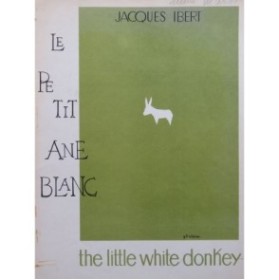 IBERT Jacques Le Petit âne blanc pour Piano 1922