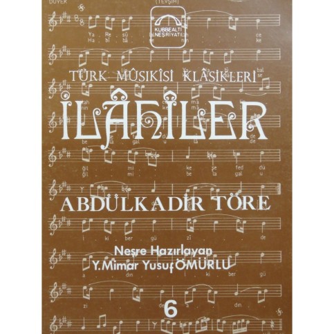 Turk Musikisi Klasikleri Ilahiler 6 Abdülkadir Töre Chant 1985