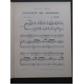 AUBERT Gaston Chanson de Jeunesse Pousthomis Piano Chant 1910