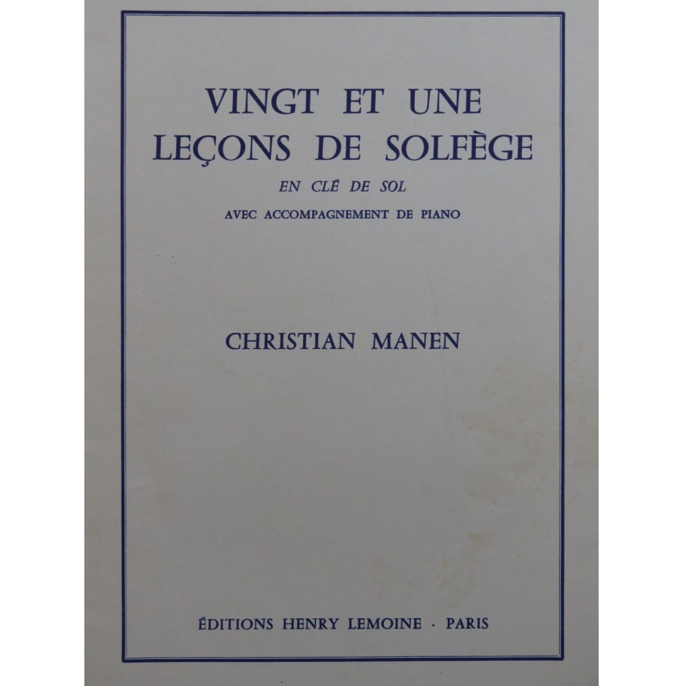 MANEN Christian Vingt et Une Leçons de Solfège 1976