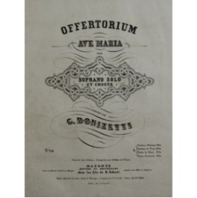 DONIZETTI G. Offertorium Ave Maria Chant Piano ca1845
