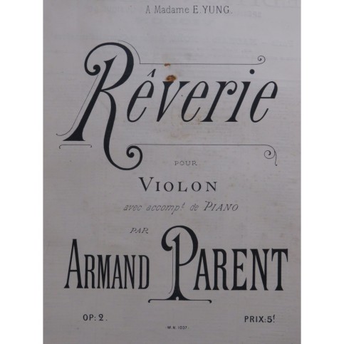 PARENT Armand Rêverie Violon Piano 1891