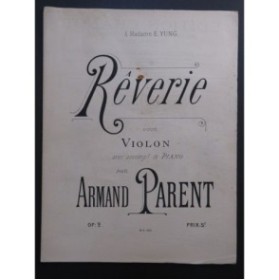 PARENT Armand Rêverie Violon Piano 1891