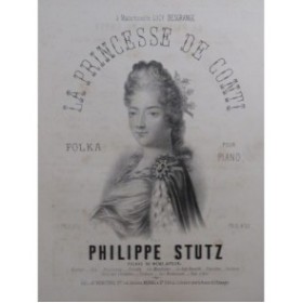 STUTZ Philippe La Princesse de Conti Piano 1866