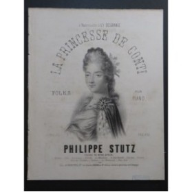 STUTZ Philippe La Princesse de Conti Piano 1866