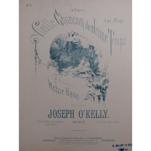 O'KELLY Joseph Vieille chanson du jeune temps Chant Piano ca1910