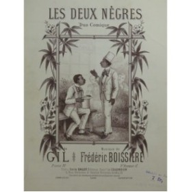 BOISSIÈRE Frédéric Les deux nègres Chant Piano ca1898
