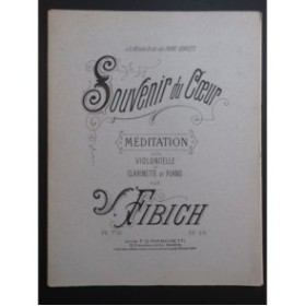 FIBICH V. Souvenir du Coeur Méditation Piano Violoncelle ou Clarinette