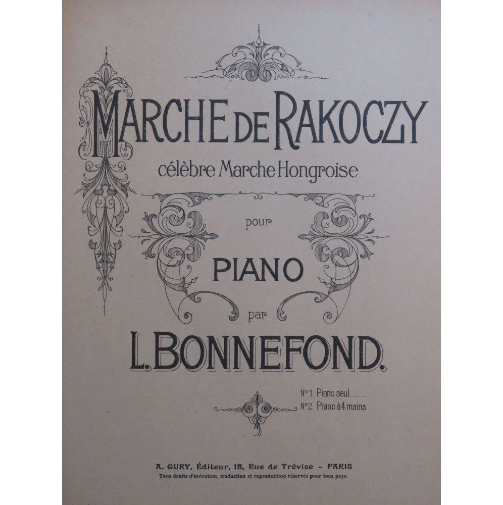 BONNEFOND L. Marche de Rakoczy Marche Hongroise Piano