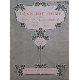 WELLS BASSETT Karolyn Take Joy Home Chant Piano 1921