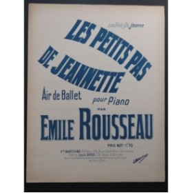 ROUSSEAU Émile Les petits pas de Jeannette Piano