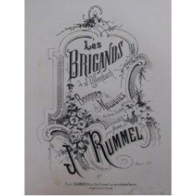 RUMMEL Joseph Les Brigands Offenbach Suite No 2 Piano 1870