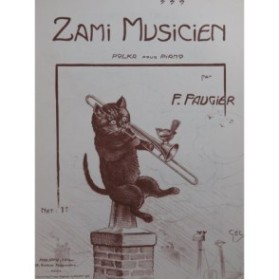 FAUGIER F. Zami Musicien Piano 1913