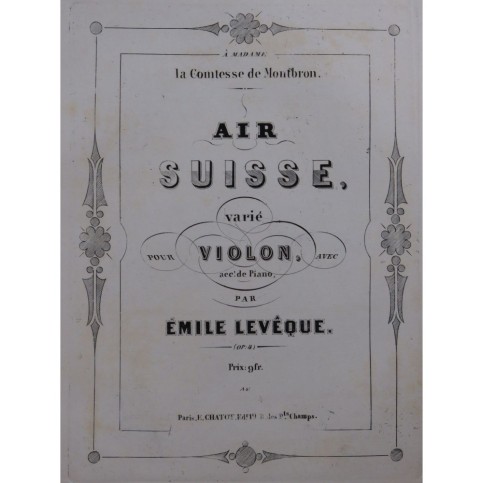 LEVÊQUE Émile Air Suisse varié Violon Piano ca1880