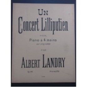 LANDRY Albert Un Concert Lilliputien Piano 4 mains 1935