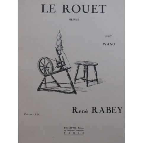 RABEY René Le Rouet Piano 1911