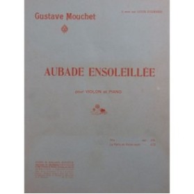 MOUCHET Gustave Aubade Ensoleillée Violon Piano 1929