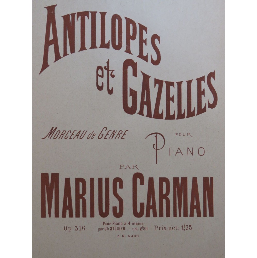 CARMAN Marius Antilopes et Gazelles Piano 4 mains 1926