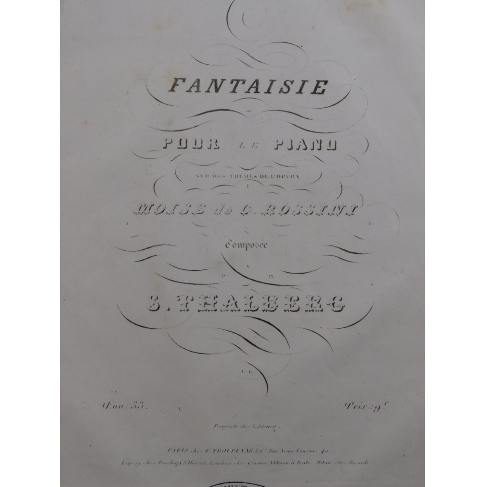 THALBERG S. Fantaisie sur Moïse de Rossini Piano ca1838