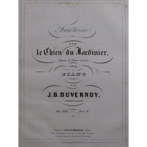 DUVERNOY J. B. Fantaisie sur Le Chien du Jardinier Piano ca1855