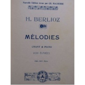 BERLIOZ Hector Mélodies 24 Pièces Chant Piano