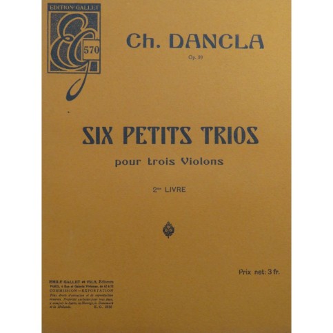 DANCLA Charles Six Petits Trios op 99 Livre No 2 pour 3 Violons