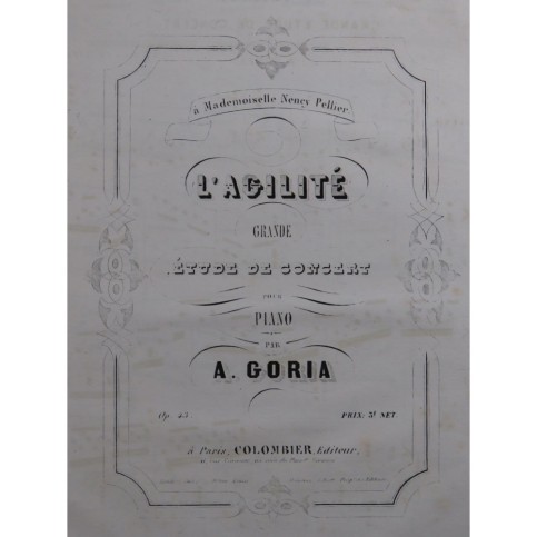 GORIA Alexandre L'Agilité Grande Étude de Concert Piano ca1850
